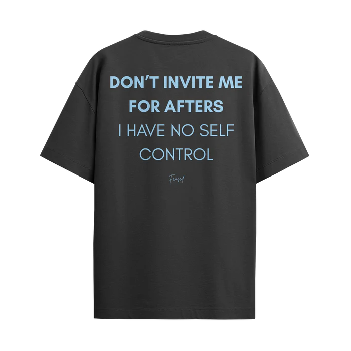 T-shirt DON'T INVITE ME